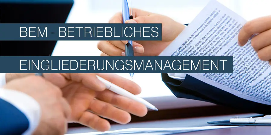 Betriebliches Eingliederungsmanagement BEM